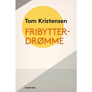 Fribytterdrømme