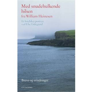Med snudehulkende hilsen fra William Heinesen