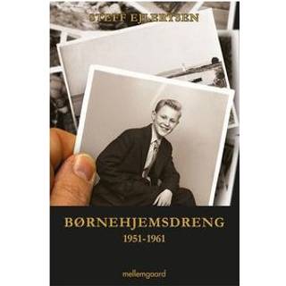 Børnehjemsdreng 1951-1961