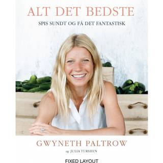 Alt det bedste - spis sundt og få det fantastisk