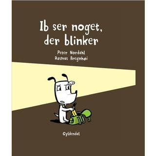 Ib ser noget, der blinker - Peter Nordahl;Rasmus Bregnhøi