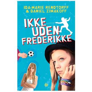 Ikke uden Frederikke