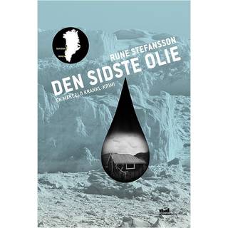 Den sidste olie - Rune Stefansson
