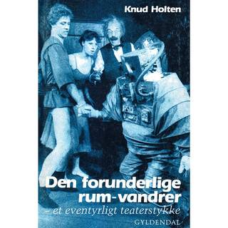 Den forunderlige rum-vandrer