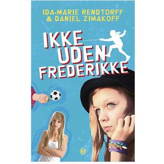 Ikke uden Frederikke