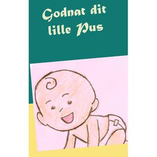 Godnat dit lille Pus