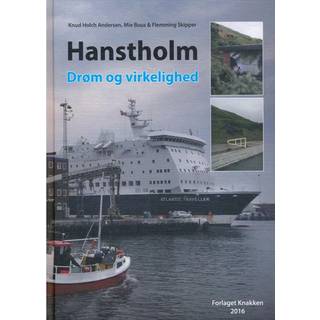 Hanstholm Drøm og virkelighed