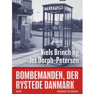 Bombemanden, der rystede Danmark
