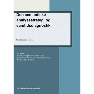 Den semantiske analysestrategi og samtidsdiagnostik