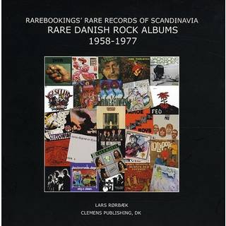 Lars Rørbæk - Rarebookings: Rare Danish Rock Albums 1958...