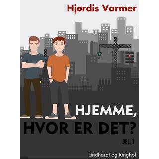 Hjemme, hvor er det? (1. del af serie)