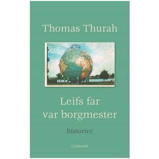 Leifs far var borgmester