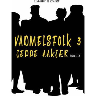 Vadmelsfolk 3