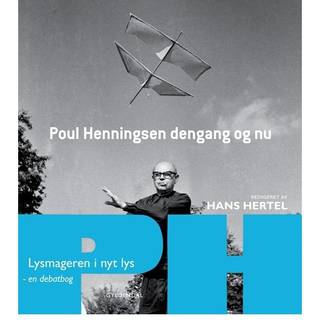 Poul Henningsen dengang og nu - en debatbog
