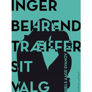 Inger Behrend træffer sit valg