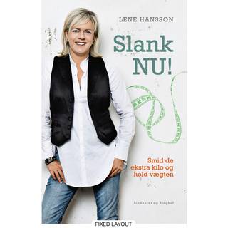 Slank nu! smid de ekstra kilo og hold vægten