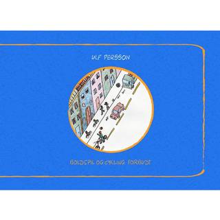 Boldspil og cykling forbudt