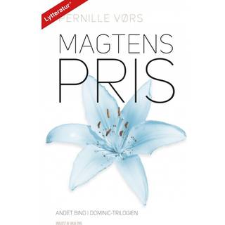 Dominic-trilogien, 2: Magtens pris