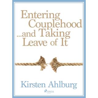 Entering Couplehood...and Taking Leave of It