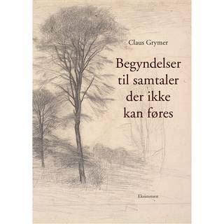 Begyndelser til samtaler der ikke kan føres