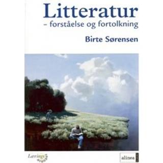 Litteratur – forståelse og fortolkning