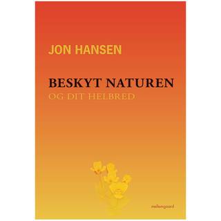 Beskyt naturen og dit helbred