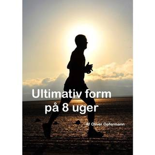 Ultimativ Form på 8 uger