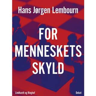 For menneskets skyld