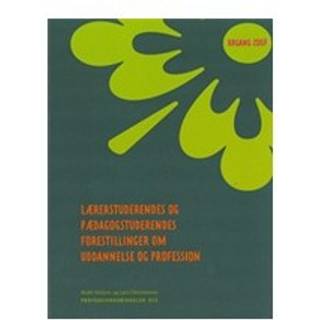 Lærerstuderendes og pædagogstuderendes forestillinger om uddannelse og profession