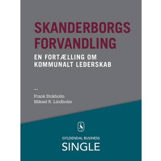 Skanderborgs forvandling - Den danske ledelseskanon, 8
