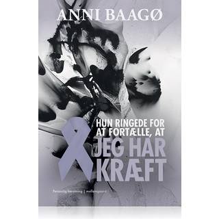 HUN RINGEDE FOR AT FORTÆLLE, AT JEG HAR KRÆFT