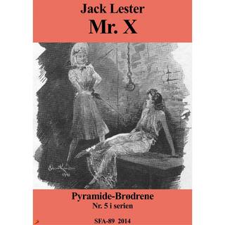 Mr. X Pyramide-Brødrene