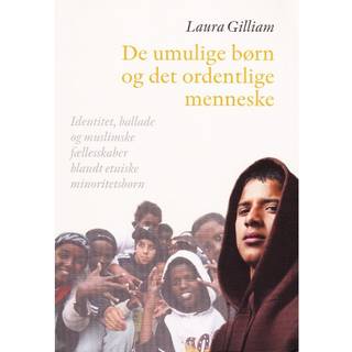 De umulige børn og det ordentlige menneske