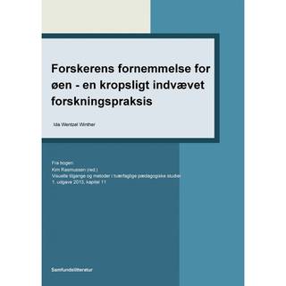 Forskerens fornemmelse for øen - en kropsligt indvævet forskningspraksis