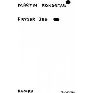 Fryser jeg (0, 2013) | Martin Kongstad