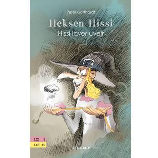 Heksen Hissi #3: Hissi laver uvejr (E-bog)