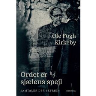 Ordet er sjælens spejl