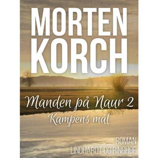 Manden på Naur 2 - Kampens mål