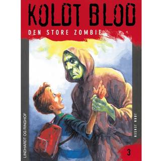 Koldt blod 3 - Den store zombie