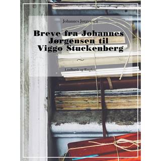 Breve fra Johannes Jørgensen til Viggo Stuckenberg