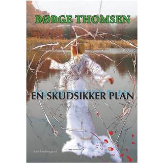 En skudsikker plan