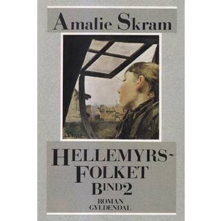 Hellemyrsfolket: for første gang i Amalie Skrams egen retskrivning