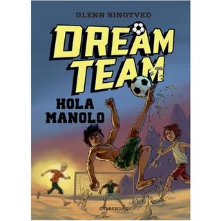 Dreamteam 3 - Hola Manolo