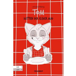 Tom, katten der elsker mad (E-bog)