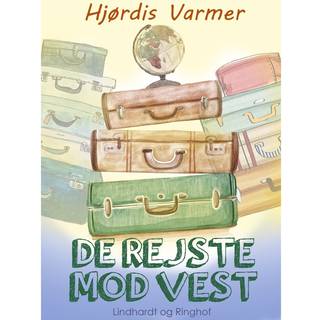 De rejste mod vest (2. del af serie)