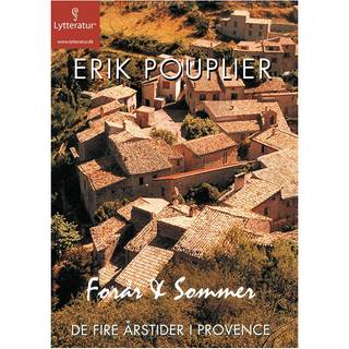 De fire årstider i Provence: Forår & sommer