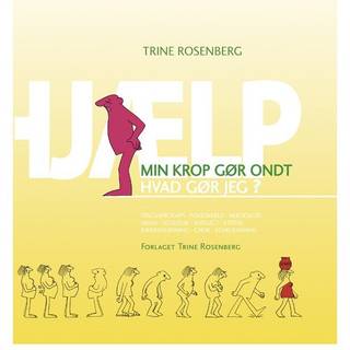 Hjælp min krop gør ondt hvad gør jeg