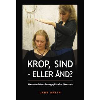 Krop, sind - eller ånd?