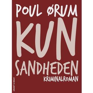 Kun sandheden