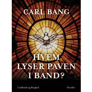 Hvem lyser paven i band?